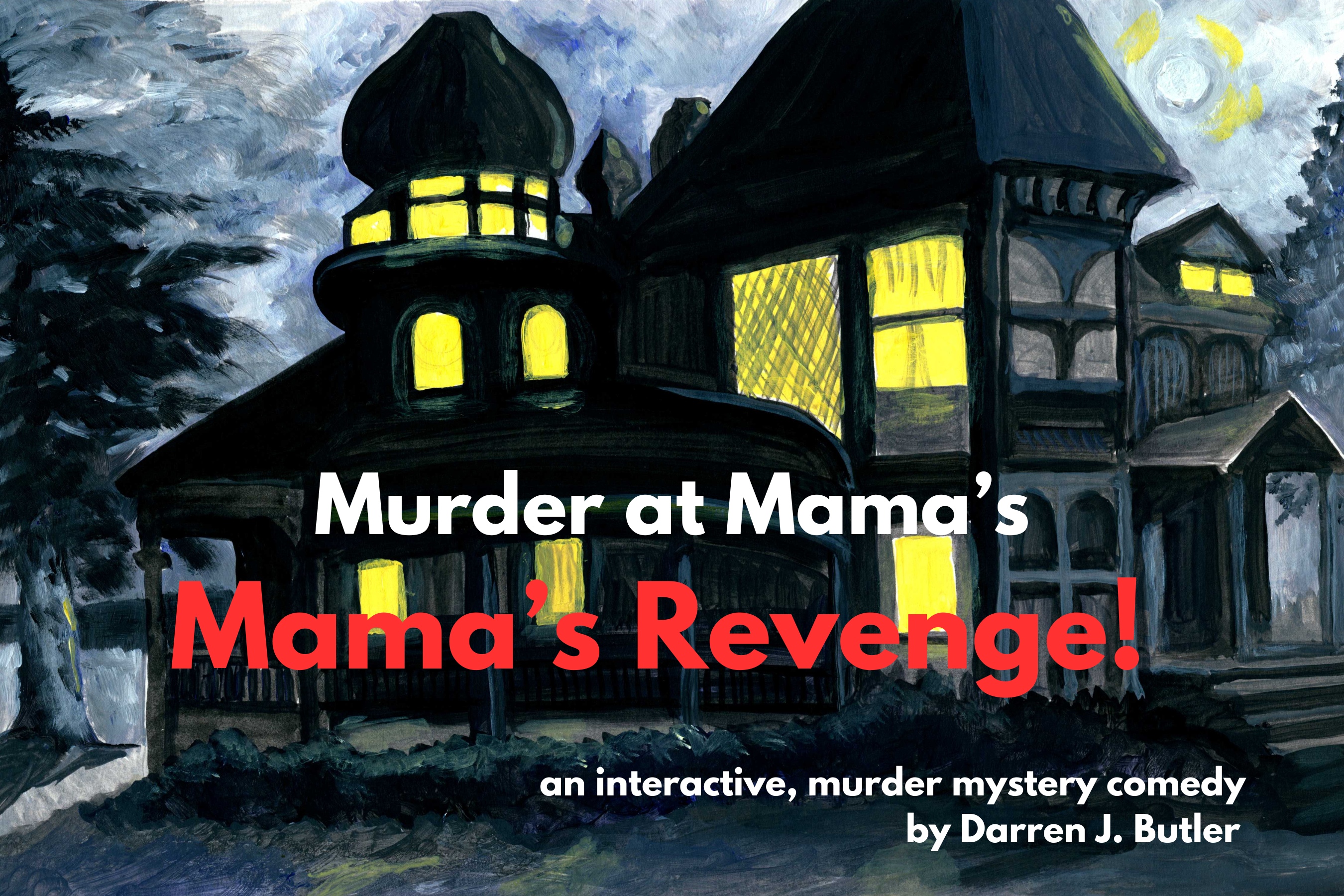 Murder at Mama's - Mama's Revenge!
